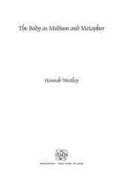 Front cover of The body as medium and metaphor by Hannah Westley