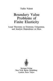Front cover of Boundary Value Problems of Finite Elasticity by Tullio Valent