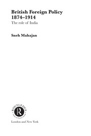 Front cover of British foreign policy, 1874-1914 by Sneh Mahajan