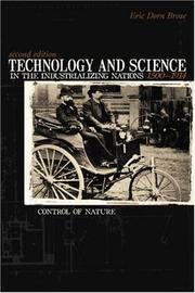 Front cover of Technology and science in the industrializing nations, 1500-1914 by Eric Dorn Brose