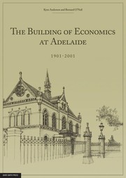 Cover of The building of economics at Adelaide, 1901-2001 by Kym Anderson