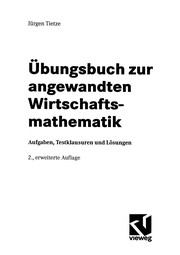 Cover of Übungsbuch zur angewandten Wirtschaftsmathematik by Jürgen Tietze