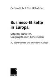 Front cover of Business-Etikette in Europa by Gerhard Uhl