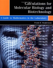 Front cover of Calculations in molecular biology and biotechnology by Frank Harold Stephenson