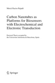 Front cover of Carbon Nanotubes as Platforms for Biosensors with Electrochemical and Electronic Transduction by Mercè Pacios Pujadó