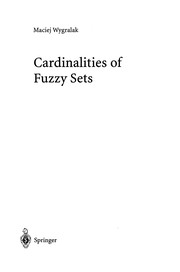 Front cover of Cardinalities of Fuzzy Sets by Maciej Wygralak