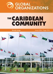 Front cover of The Caribbean Community and Common Market (Global Organizations) by Peggy Ann David