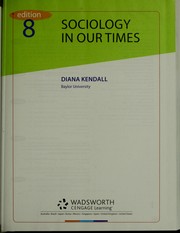 Cover of Sociology in our times by Diana Elizabeth Kendall