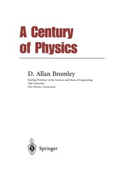 Cover of A Century of Physics by D. Allan Bromley