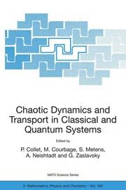 Front cover of Chaotic dynamics and transport in classical and quantum systems by International Summer School on Chaotic Dynamics and Transport in Classical and Quantum Systems (2003 Cargèse, France)