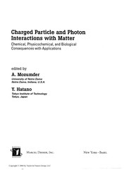 Cover of Charged particle and photon interactions with matter by A. Mozumder