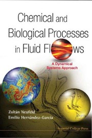 Front cover of Chemical and Biological Processes in Fluid Flows by Zoltan Neufeld
