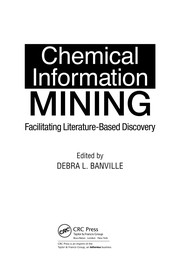 Front cover of Mining Chemical Structural Information from the Literature by Debra L. Banville