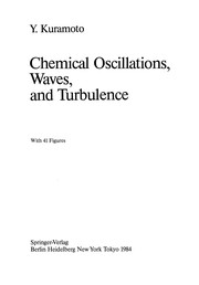 Front cover of Chemical Oscillations, Waves, and Turbulence by Y. Kuramoto