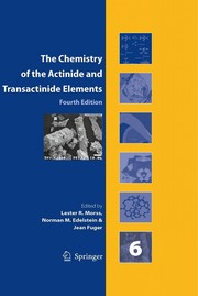 Front cover of The Chemistry of the Actinide and Transactinide Elements by Lester R. Morss