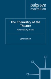 Front cover of The chemistry of the theatre by Jerzy Limon