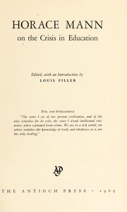 Front cover of Horace Mann on the crisis in education by Mann, Horace