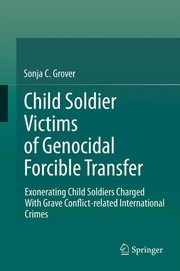 Cover of Child Soldier Victims of Genocidal Forcible Transfer by Sonja C. Grover