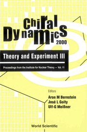 Front cover of Chiral dynamics by Workshop on Chiral Dynamics: Theory and Experiment (3rd 2000 Jefferson Laboratory)