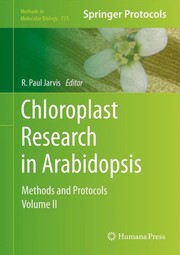 Front cover of Chloroplast research in arabidopsis by R. Paul Jarvis