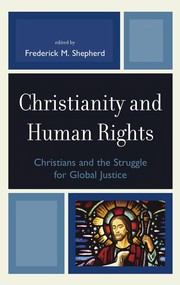 Front cover of Christianity and human rights by Frederick M. Shepherd