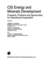 Cover of CIS Energy and Minerals Development by James P. Dorian