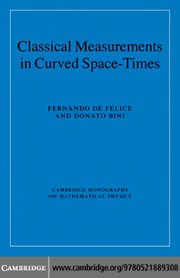 Front cover of Classical measurements in curved space-times by F. De Felice