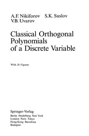 Front cover of Classical Orthogonal Polynomials of a Discrete Variable by Arnold F. Nikiforov
