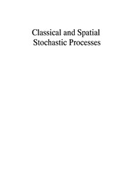 Cover of Classical and Spatial Stochastic Processes by Rinaldo B. Schinazi