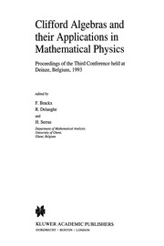 Front cover of Clifford Algebras and their Applications in Mathematical Physics by F. Brackx