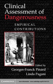 Front cover of Clinical assessment of dangerousness by Georges-Franck Pinard