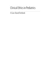 Front cover of Clinical ethics in pediatrics by Douglas S. Diekema