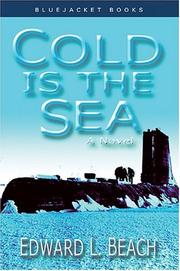 Cover of Cold is the sea by Edward L. Beach Jr.
