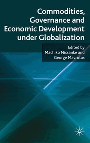Cover of Commodities, governance and economic development under globalization by Machiko Nissanke