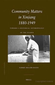 Front cover of Community matters in Xinjiang, 1880-1949 by Ildikó Bellér-Hann