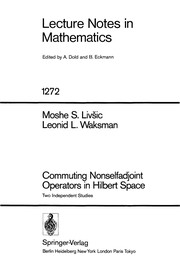 Cover of Commuting nonselfadjoint operators in Hilbert space by Moshe S. Livsic