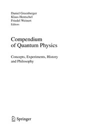 Cover of Compendium of Quantum Physics by Daniel Greenberger