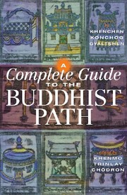 Front cover of A complete guide to the Buddhist path by Konchog Gyaltsen Khenchen