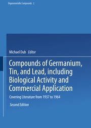 Front cover of Compounds of Germanium, Tin, and Lead, including Biological Activity and Commercial Application by Richard W. Weiss