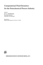 Front cover of Computational Fluid Dynamics for the Petrochemical Process Industry by R. V. A. Oliemans
