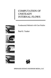 Front cover of Computation of Unsteady Internal Flows by Paul G. Tucker