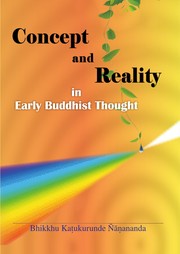 Front cover of Concept and Reality in Early Buddhist Thought by Bhikkhu Nanananda