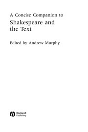 Front cover of A concise companion to Shakespeare and the text by Andrew Murphy