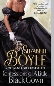 Front cover of Confessions of a Little Black Gown by Elizabeth Boyle