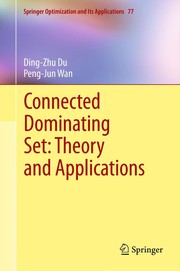 Cover of Connected Dominating Set: Theory and Applications by Ding-Zhu Du