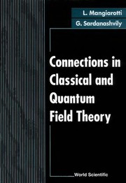 Front cover of Connections in classical and quantum field theory by L. Mangiarotti