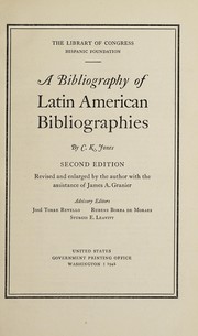 Front cover of A bibliography of Latin American bibliographies by C. K. Jones