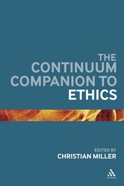 Front cover of The Continuum companion to ethics by Christian B. Miller