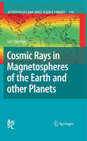 Front cover of Cosmic rays in magnetospheres of the Earth and other planets by L. I. Dorman