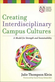 Cover of Creating interdisciplinary campus cultures by Julie Thompson Klein